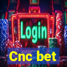 Cnc bet